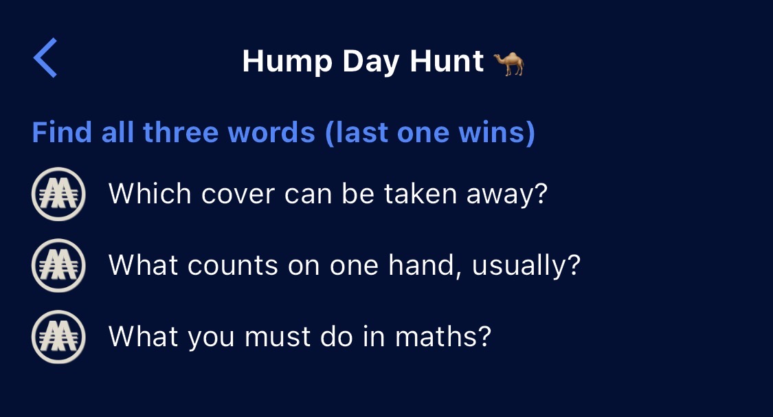 Hump Day Hunt

Going live at 12:00 GMT

Download the MezziCoin app if you think you’re smart enough