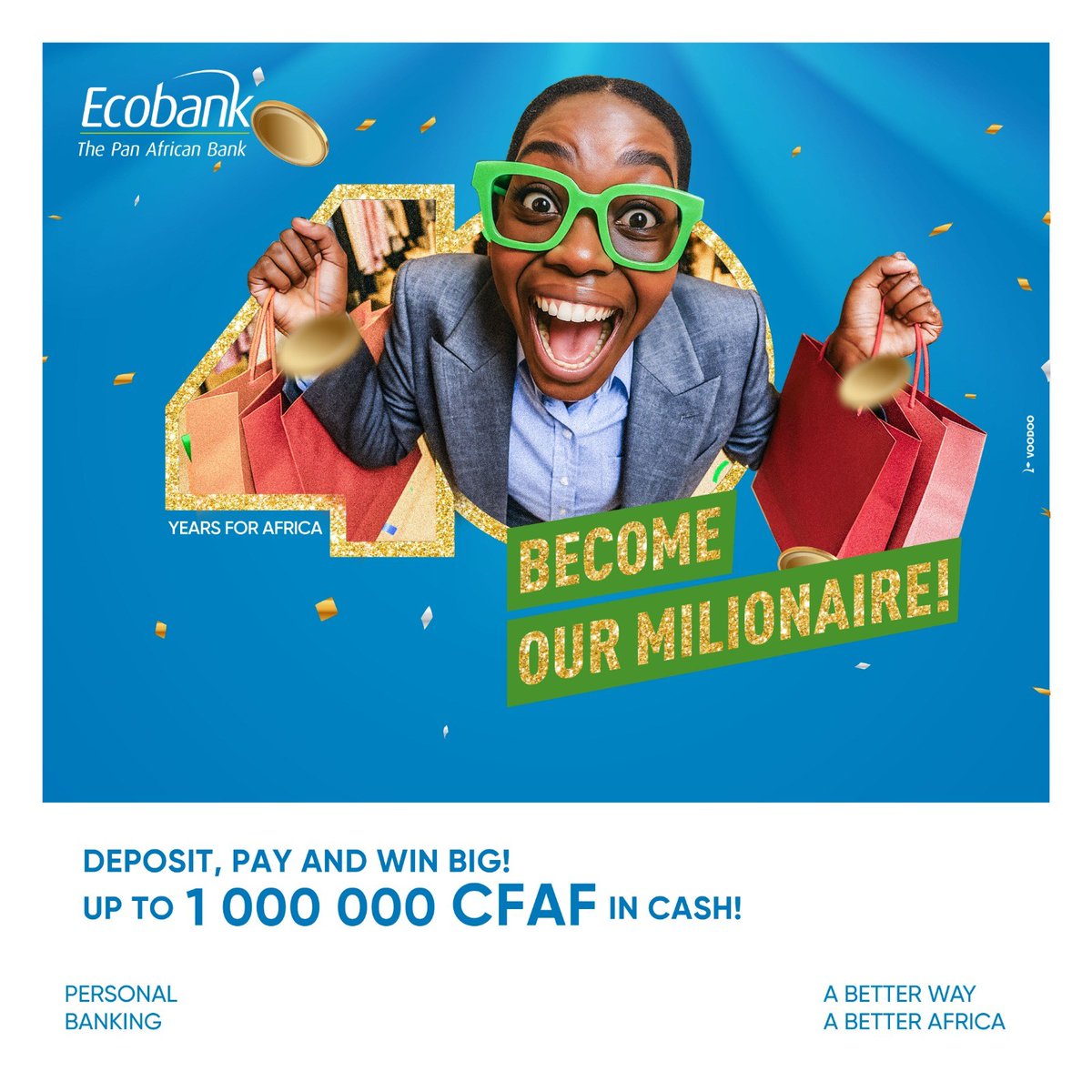 EcobankCameroun's tweet image. Become a millionaire with Ecobank!

Until 28 Feb:
• Deposit ≥80K FCFA
• Transact digitally
• Pay online or withdraw ≥40K FCFA

More transactions = higher chances!

Win up to 1M FCFA 

#Ecobank #Millionaire #DigitalBanking