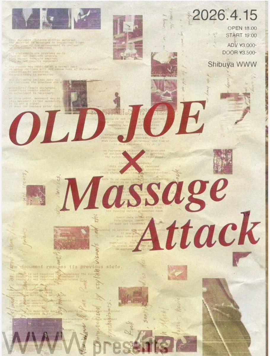 【Live info】
2026年4月15日(水)渋谷WWW
WWW presents OLD JOE × Massage Attack
出演:OLD JOE / Massage Attack
OPEN 18:00 / START 19:00
前売 ¥3,000(ドリンク代別）

チケット:e+一般発売
eplus.jp/oldjoe-massage…
問合:WWW 03-5458-7685