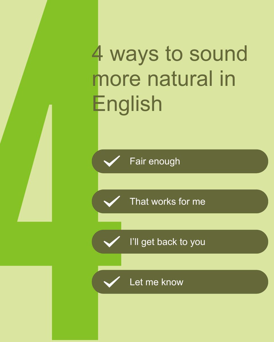 MaverickEnglish's tweet photo. ¿Quieres sonar más natural cuando hablas inglés? 

Aquí tienes 4 expresiones muy usadas por nativos q:

Fair enough → Me parece razonable
That works for me → Me va bien
I’ll get back to you → Te digo algo / Te respondo
Let me know → Avísame / Dime https://t.co/nJIfAjSpOu
