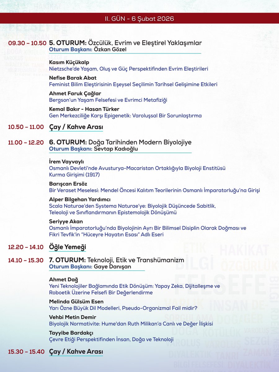 BilimTarihiEnst's tweet photo. III. Ulusal 
Ş. Teoman Duralı 
Felsefe – Bilim Sempozyumu Programı

Biyoloji Tarihi ve Felsefesi: 
Kadimden Moderne Tartışmalar

5–6 Şubat 2026 
İstanbul Medeniyet Üniversitesi

Ziraat Bankası Kütüphanesi 
Ziraat Bankası Konferans Salonu

Ayrıntılar için:

https://t.co/XoNNfB78XL https://t.co/vfPMQdCs9w