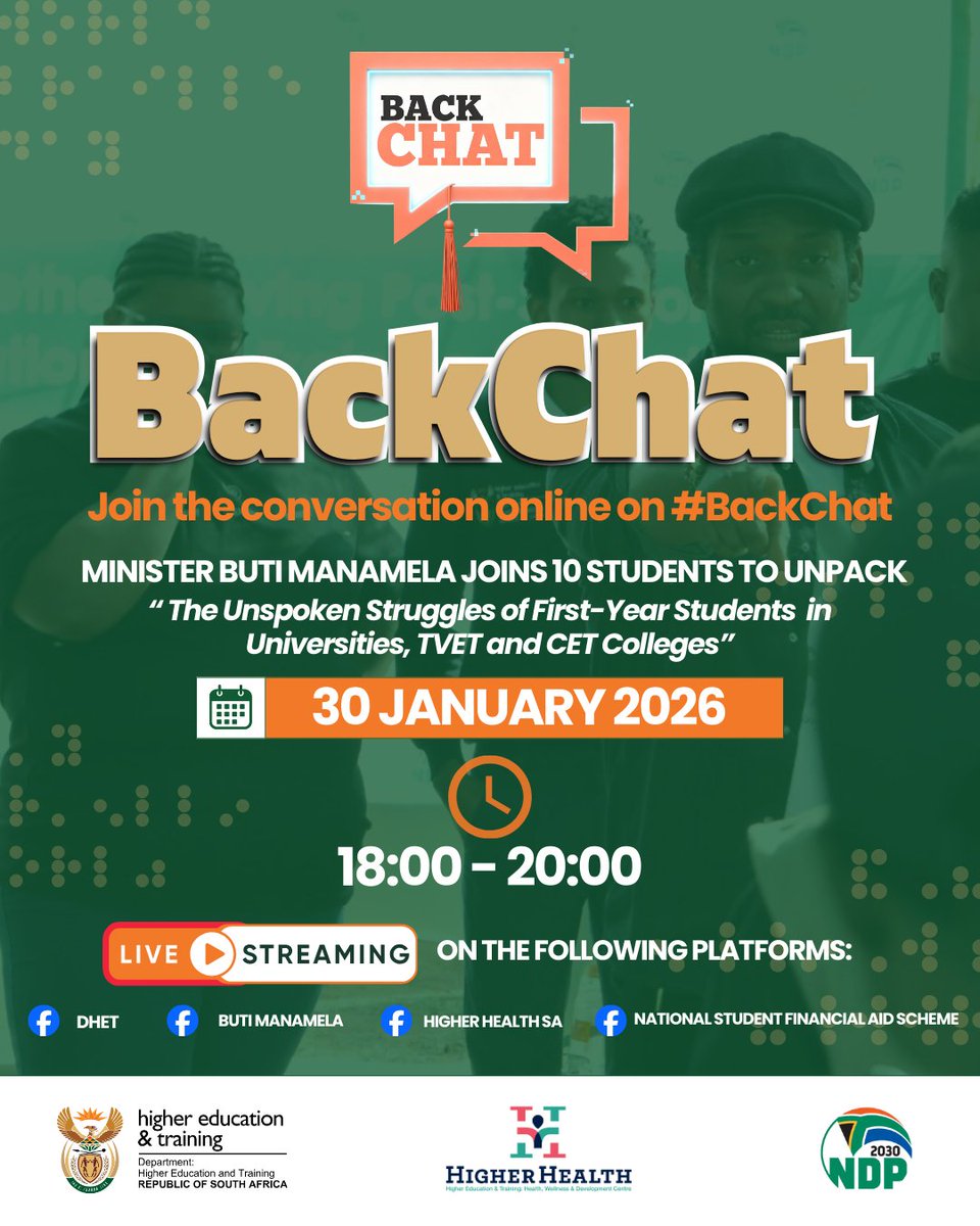 HigherHealthSA's tweet photo. 2 DAYS TO GO for our first edition of #BackChat with Minister Buti Manamela.

Join the Minister of Department of Higher Education and Training (DHET), Mr. Buti Manamela and 10 students from Universities, TVET and CET colleges as they unpack “The Unspoken Struggles of First-Year Students”.

DATE: 30 January 2026
TIME: 18:00 – 20:00

LIVESTREAMED on the following social media platforms:
Facebook - DHET
Facebook - Buti Manamela
Facebook - Higher Health SA
Facebook - National Student Financial Aid Scheme (NSFAS)

Let’s talk student experiences. Let’s talk solutions. Join us online on #BackChat

#DHET #BackChat #HigherHealth #HigherEducation #StudentWellbeing #FirstYearExperience #CampusLife #PSET #StudentVoices #AcademicYear2026 #YouthDevelopment #SouthAfrica