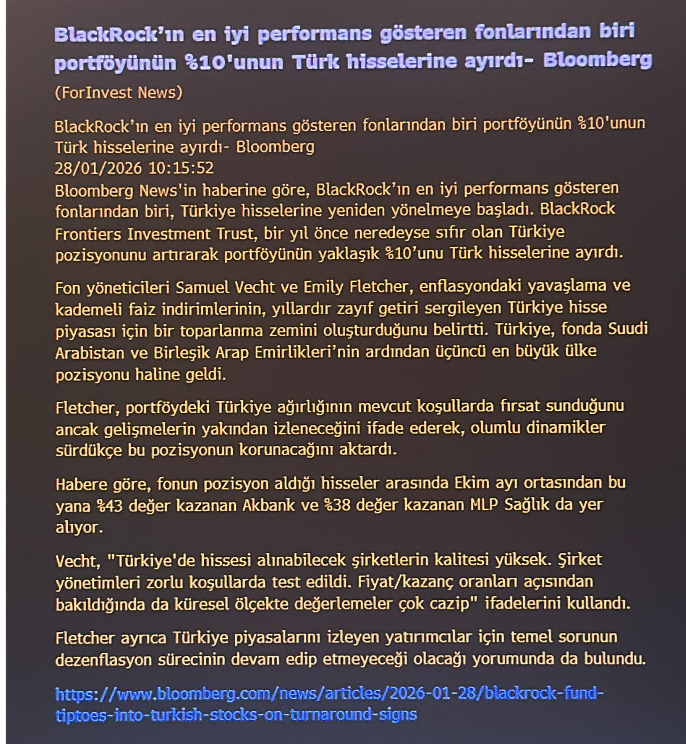 Blackrock Frointer İnvestment, Türkiye için alıma geçmiş gibi haberler gördüm bloomberg'de.

Haber metninde Akbank ve Medikal Park hisselerinde pozisyonu var denmiş fakat ben fon içeriğine baktığımda 

#İsctr ve  #akbnk  gördüm yaklaşık 43m İş Bankası 15m tanesi yeni alınmış
