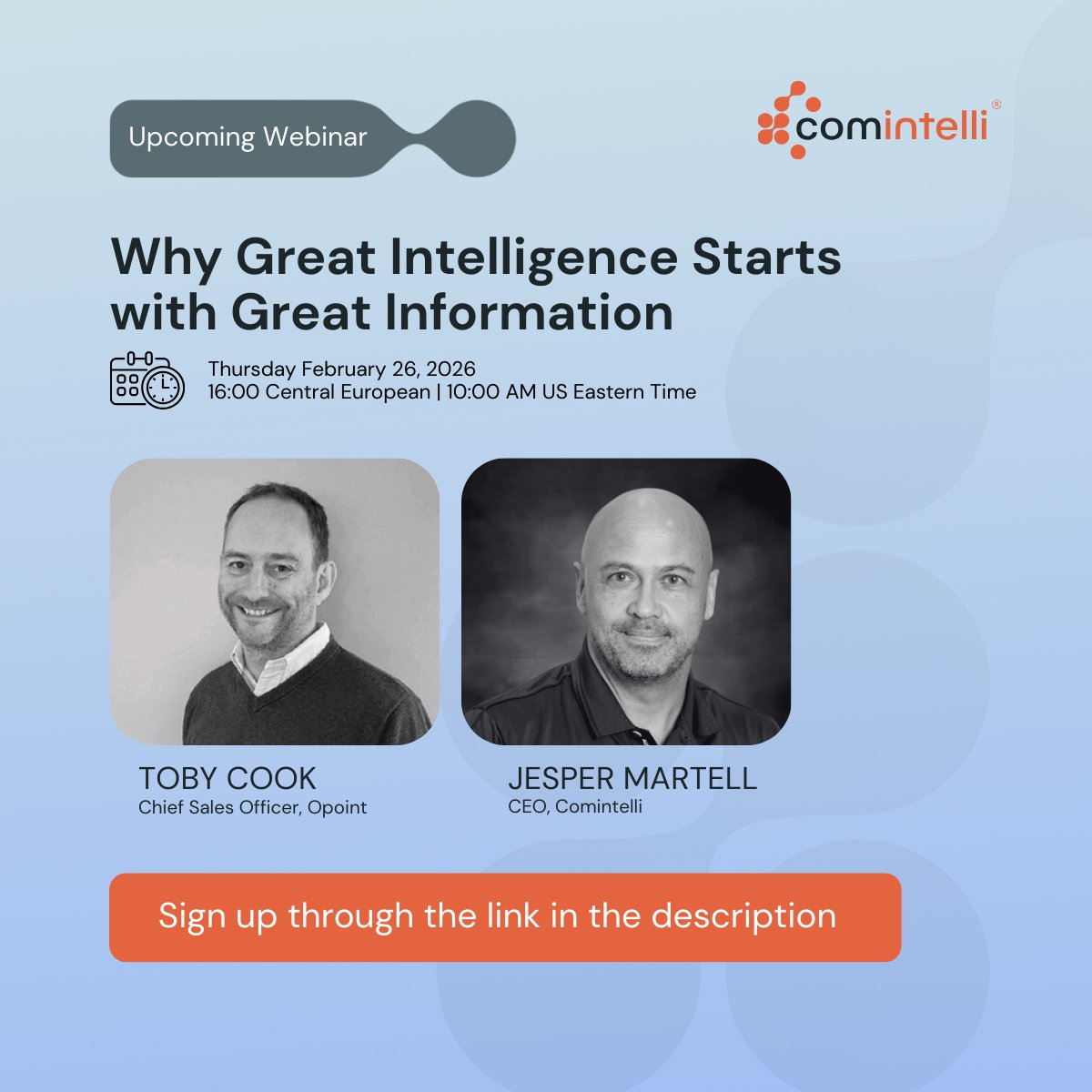 Join us on Thursday, February 26, 2026, at 16:00 CET for our next free webinar:
“Why Great Intelligence Starts with Great Information”

 Sign up here: ow.ly/lqW450Y4HcT