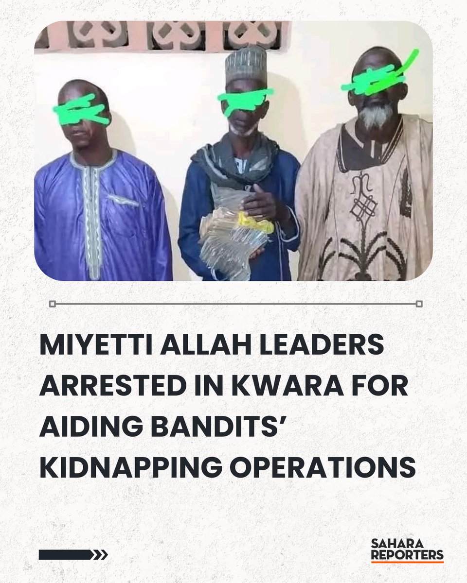 Miyetti Allah Leaders Arrested In Kwara For Aiding Bandits’ Kidnapping Operations | Sahara Reporters bit.ly/4qKnd9w