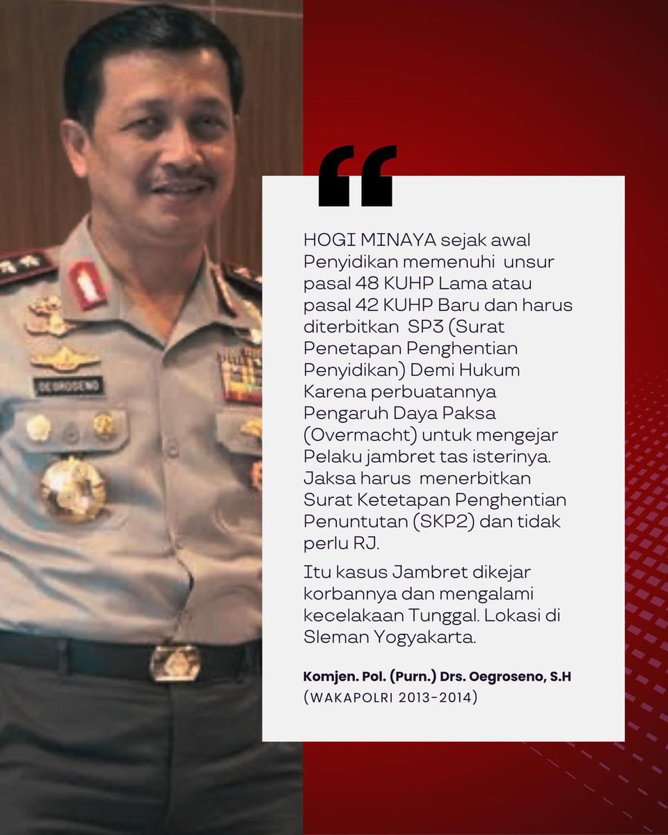 Komjen Pol Purn Oegroseno, Eks Wakapolri ikut merespons terkait Kasus Hogi Minaya, Tersangka kasus jambret di Sleman.