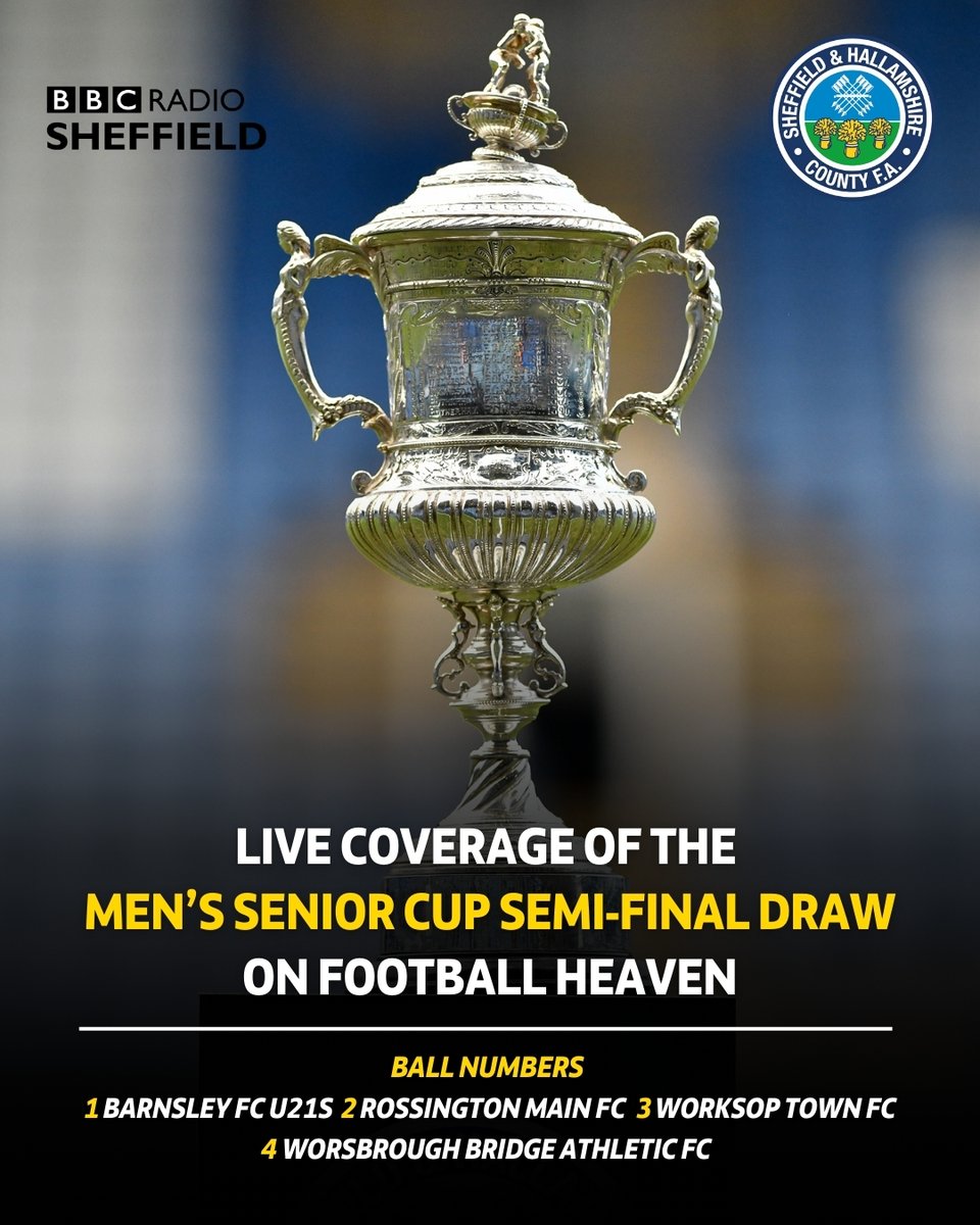 🏆📻 The Men’s Senior Cup Semi Final draw will take place live this evening on BBC Radio Sheffield's <a href="/footballheaven/">Football Heaven</a>.

The ball numbers for the draw are:
1️⃣ <a href="/BarnsleyFC/">Barnsley FC</a> U21s
2️⃣ <a href="/RMFC1919/">Rossington Main FC</a> 
3️⃣ <a href="/worksoptownfc/">Worksop Town FC</a>
4️⃣ <a href="/WorsbroughBFC/">Worsbrough Bridge AFC</a>

The show starts at 6pm, with the draw expected to take