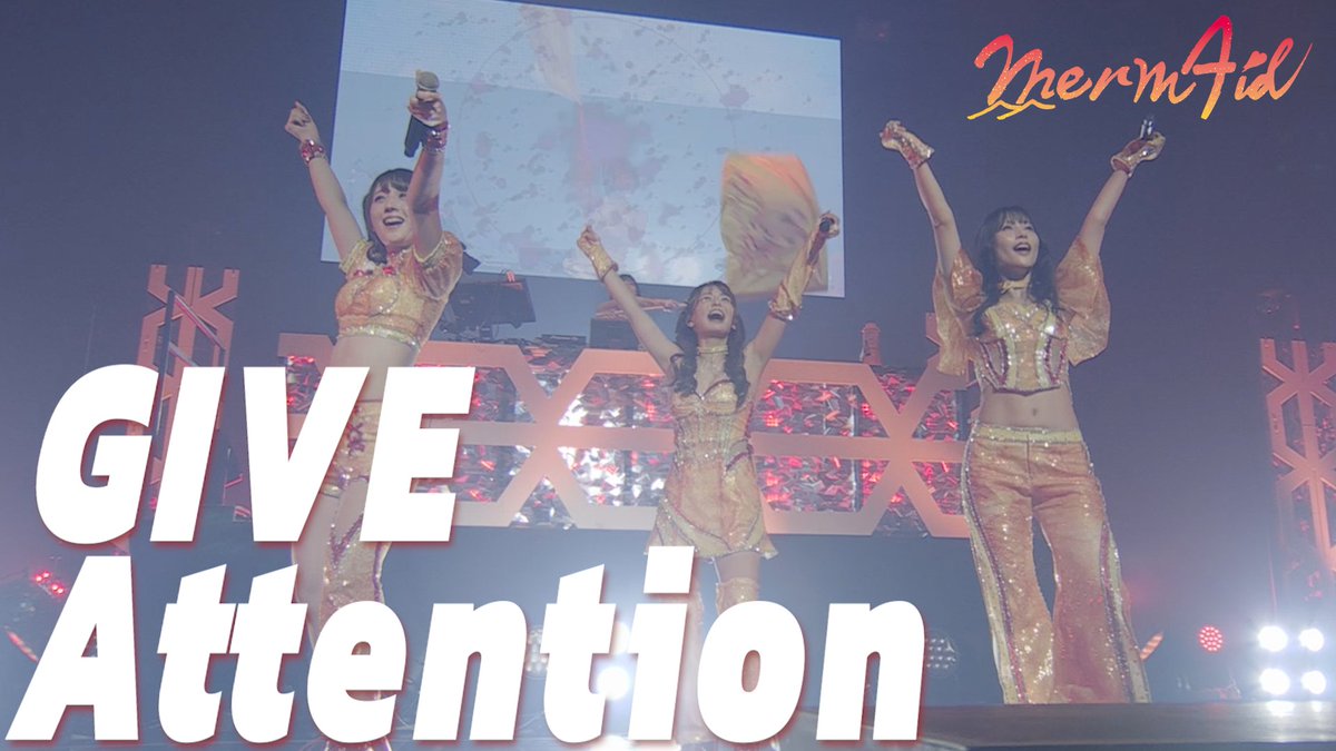 📢 Merm4id「GIVE Attention」 ライブ映像 特別公開決定‼️ ＼ Merm4id