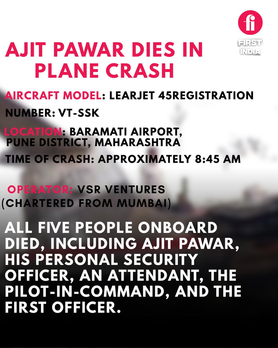 thefirstindia's tweet image. Ajit Pawar, who died in a plane crash on Wednesday, was flying onboard an civil aircraft that has had a patchy track record.

#AjitPawar #PlaneCrash #Learjet45 #Maharashtra #AviationNews #DGCA #Baramati #TragicNews #IndiaNews