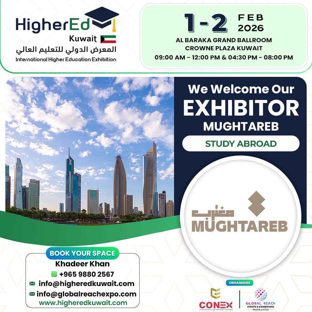HigherEdkuwait's tweet image. 🎉 Exhibitor Spotlight: Mughtareb Education ✨
Join us at HigherEd Kuwait 2026 🇰🇼
📅 1–2 Feb 2026 | 📍 Crowne Plaza Kuwait
🕘 9AM–12PM | 4:30–8PM
🌍 Connect with future students &amp;amp; global partners
📩 info@higheredkuwait.com
#HigherEdKuwait #MughtarebEducation #EducationExpo