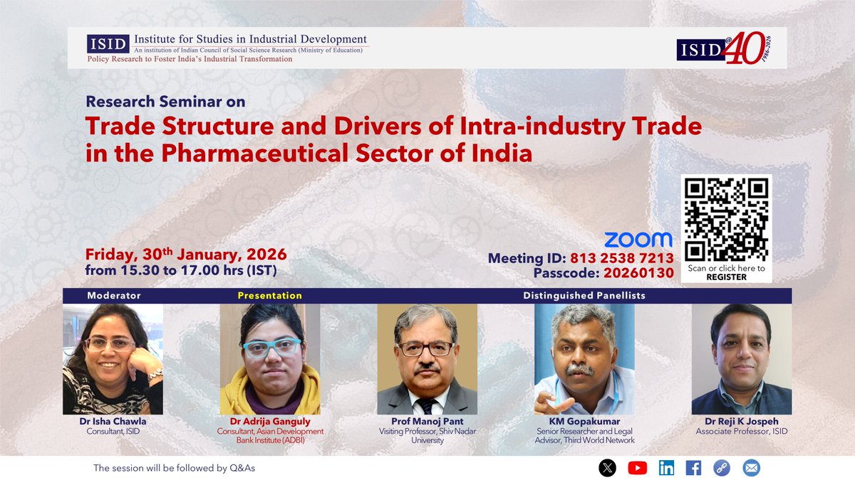ISID_India's tweet photo. RS on Trade Structure and Drivers of Intra-industry Trade in the Pharma Sector, Jan 30, 2026. Prs by Dr Adrija Ganguly, @ADBInstitute. Panellist Prof Manoj Pant, @ShivNadarUniv, KM GopaKumar, @3rdworldnetwork, @rejikjoseph. Moderated by Dr Isha Chawla

https://t.co/GLNG0zO6oT https://t.co/nqZfj7BE5Q
