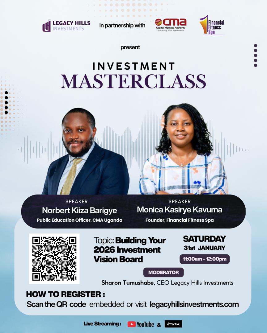 DailyMonitor's tweet photo. AD: 2026 will not be built by chance. It will be built by clarity, intention, and informed decisions.

Before the year moves any further, pause and intentionally design your 2026 Investment Vision Board. The framework that guides what you grow, what you protect, and what you pass on.

Legacy Hills Investments, in partnership with Financial Fitness Spa and powered by the Capital Markets Authority, invite you to a free investment masterclass designed to help you think long-term, act wisely, and invest with confidence.

📅 Saturday, 31st January 2026
📍 Live on YouTube & TikTok
🎟️ Free to attend

This is not about quick wins. It’s about building something that lasts.

Register here: https://t.co/SyQFrN2gtf

or RSVP 0773 873231 / 0772 381105

#LegacyhillsMasterclasses #CMAuganda #FinancialLiteracy