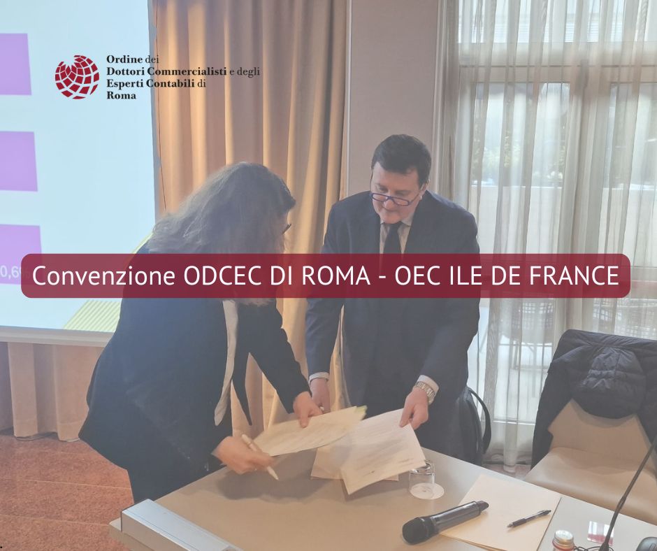 Convenzione ODCEC DI ROMA - OEC ILE DE FRANCE 👉shorturl.at/owByn