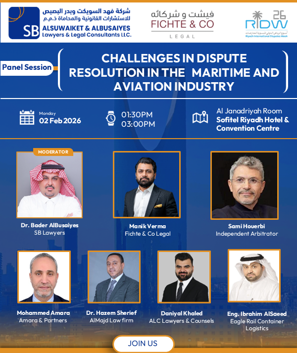 We’re pleased to take part in Riyadh International Disputes Week 2026.

Fichte &amp; Co Legal will co-host, with SB Lawyers, the panel “Challenges in Dispute Resolution in the Maritime &amp; Aviation Industry” on 2 Feb, with our Partner Manik Verma joining the discussion!