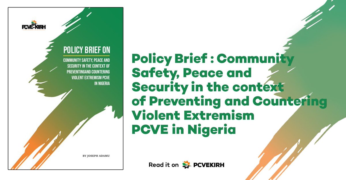 pcvekirh's tweet photo. Policy Brief : Community Safety, Peace and Security in Nigeria

Read the full report on the PCVEKIRH website today
 
Click the link! 
https://t.co/J3d3yrE5c0

 #advocacy #conflictresolution #pcve #security #operation https://t.co/nVwhbnWtRc