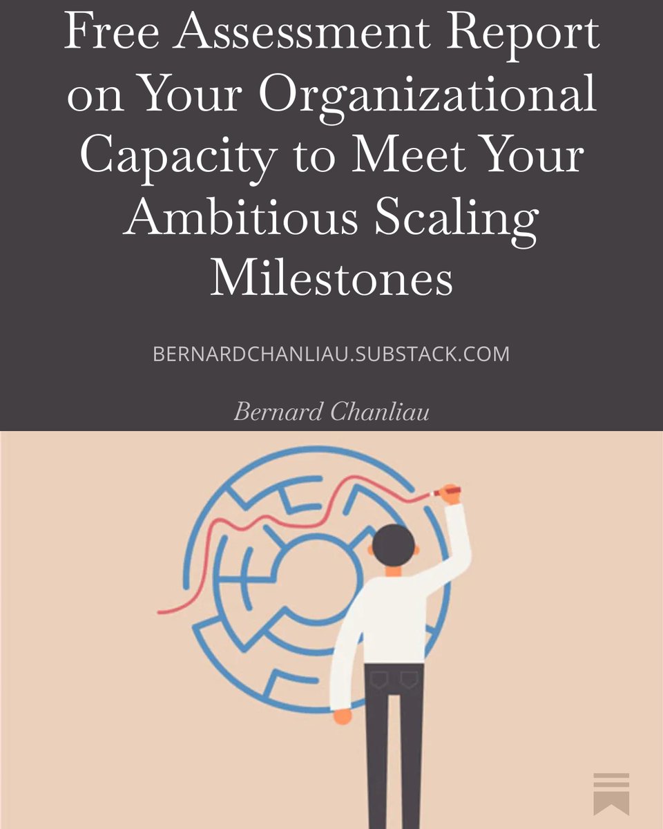 Free Assessment Report on Your Organizational Capacity to Meet Your Ambitious Scaling Milestones open.substack.com/pub/bernardcha… 

#LeadershipDevelopment #DublinLeadership