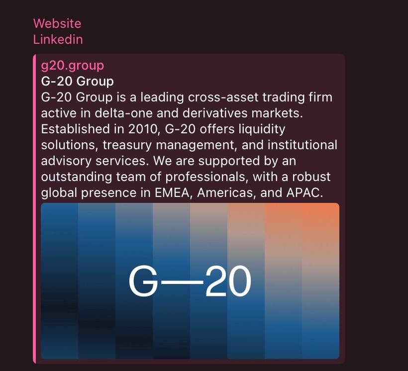2026 comes with a new rebrand for G-20 Group, along with the opening of our new Hong Kong office led by Derek Lam.

We will be attending Consensus this year, and if you’re interested in speaking with us about liquidity provision, market making, or investment opportunities, please