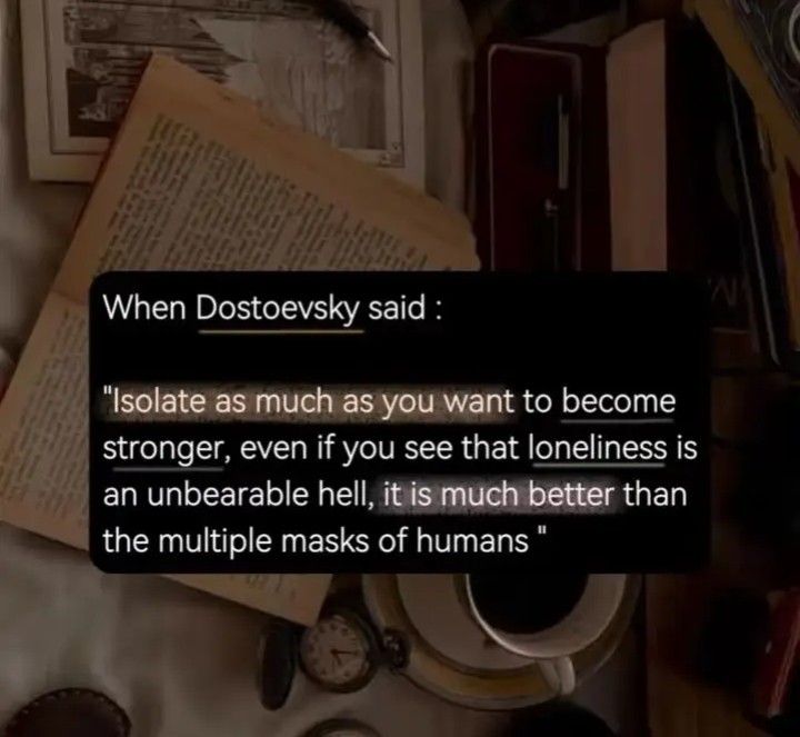 When Dostoevsky Said;