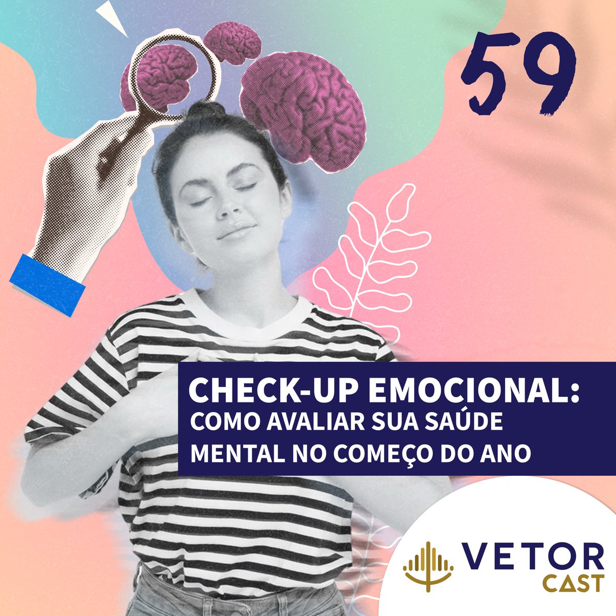 Como avaliar a saúde mental no começo do ano?
Esse é o tema do #VetorCast 59! Aprenda estratégias para lidar com estresse e ansiedade, e como pequenas mudanças de hábito melhoram sua qualidade de vida.
Ouça o episódio com a Jussara Viana e Kátia Braz em:
open.spotify.com/episode/7AaXPn…