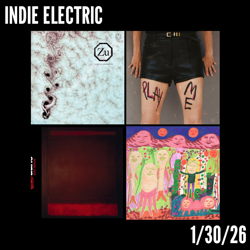 Indie Electric - January 30, 2026

10:30am - 12:00pm

#Zu / #KimGordon / Sunn O))) / #OttoBenson

99.1 <a href="/CJAMFM/">CJAM 99.1 FM</a> / CJAM.CA