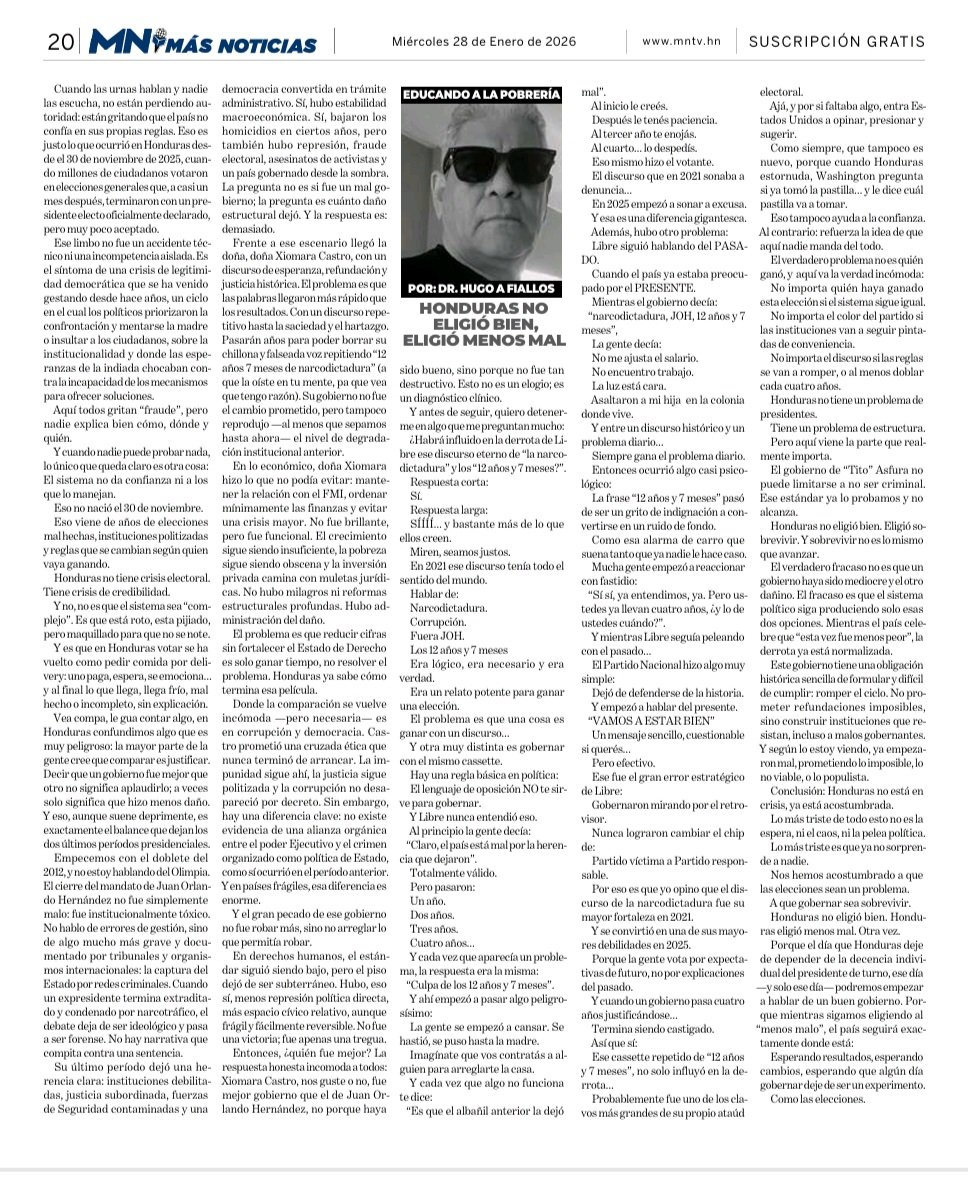 Hoy salio publicada mi opinion acerca de estas elecciones.
Honduras no eligió bien.
Eligió menos mal.
Y cuando un país vota solo para no empeorar, la democracia deja de ser esperanza y se vuelve supervivencia.
Yo no voy a defender ningun gobierno ni a repetir consignas.