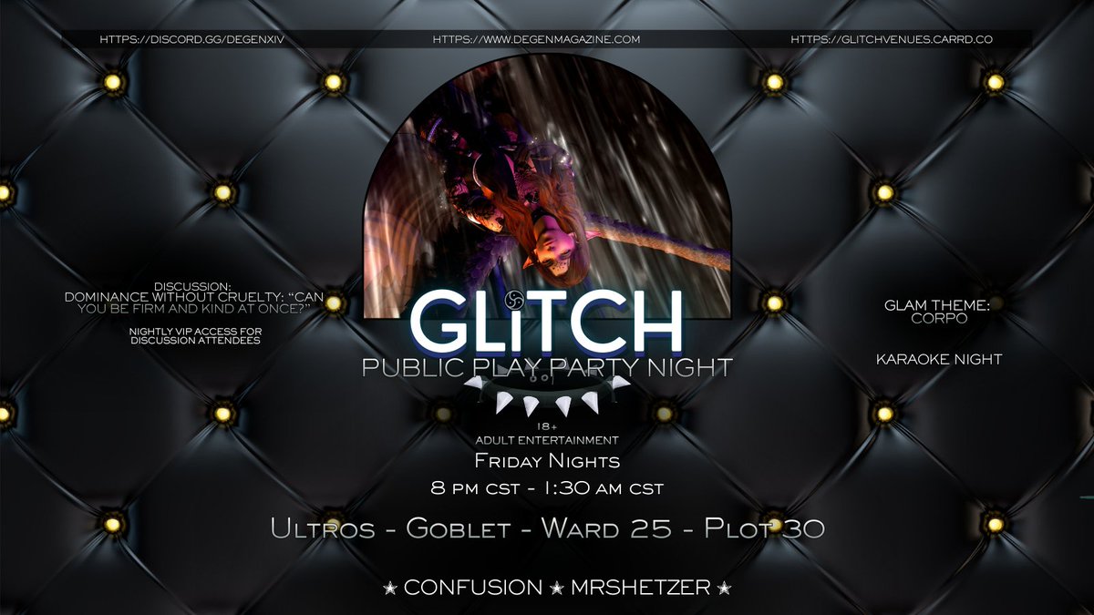 Join us this Friday for another GLiTCH Friday Night! We've got our usual discussion on the docket, 2 DJs spinning their faves all night, and Karaoke with <a href="/RahleaDhivri/">Rahle'a Dhivri</a> 

discord.gg/degenxiv glitchvenues.carrd.co/#glitch
partake.gg/events/52099