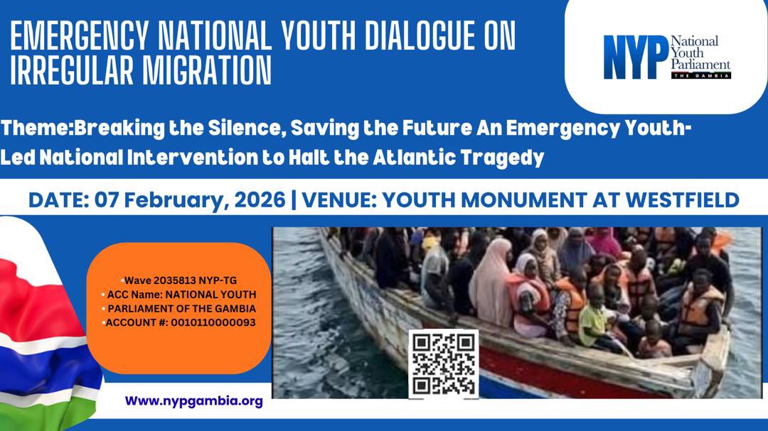 The  Emergency National Youth Dialogue on Irregular Migration, initially scheduled for 31st January 2026, has been rescheduled to 7th February 2026 at the Youth Monument, Westfield. 
Thank you for your understanding. 
#BreakingTheSilence #SavingTheFuture
<a href="/AbdoulieO1795/">Abdoulie Bah</a>