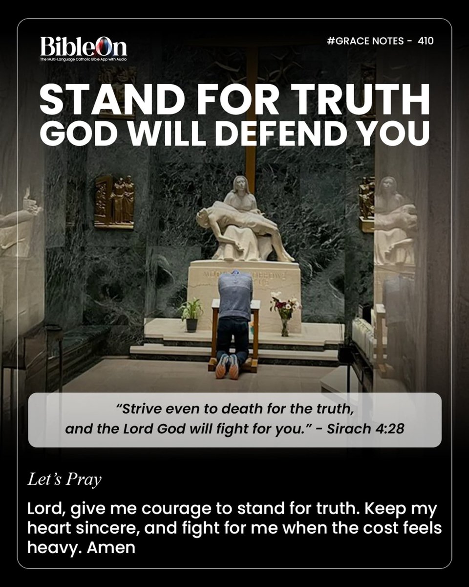 bibleon_app's tweet image. Stand for truth with courage. God Himself will fight for you. Sirach 4:28

#GraceNotes #StandForTruth #CourageInFaith #CatholicLife #DailyGrace