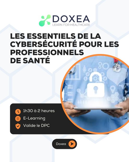 Doxea_formation's tweet photo. La #formation  elearning Principes généraux de #Cybersécurité pour professionnels de santé est conçue pour vous aider à protéger vos systèmes Basé sur le référentiel HAS, ce module répond au critère de la certification v2024 et valide le DPC 
Accès test : https://t.co/q66J10DtDW https://t.co/Wi5bKycI66
