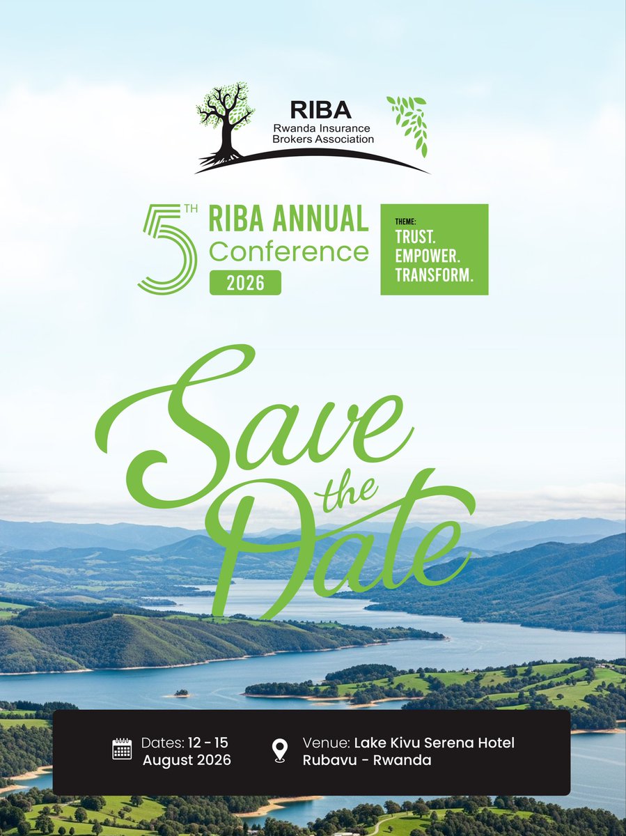 Ribo_Rwanda's tweet photo. Save the date.

The 5th RIBA Annual Conference is where insurance brokers, insurers, reinsurers, regulators, and industry partners come together to shape the future of the sector under the theme Trust. Empower. Transform.

12–15 August 2026

Full details coming soon.

 #RIBA2026 https://t.co/yjU2iSHycN