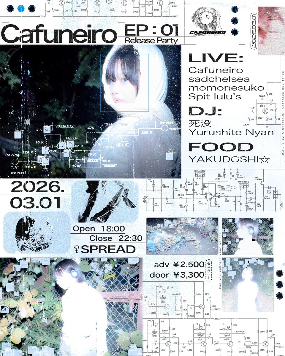 .
Cafuneiro 1st EP [:01] Release Partyꕤ︎︎·͜·

Date:2026.03.01(Sun)
  Open 18:00/Close 22:30
at SPREAD <a href="/_spread_/">SPREAD</a>

Live:
Cafuneiro
sadchelsea <a href="/sadchelsea_band/">sadchelsea</a>
momonesuko <a href="/momonesuko/">momonesuko</a> 
Spit lulu's <a href="/spitlulus/">Spit lulu's</a> 

DJ:
死没 <a href="/cvo2out/">死没</a> 
Yurushite Nyan <a href="/yurushite__nyan/">Yurushite Nyan</a>

FOOD:
YAKUDOSHI☆