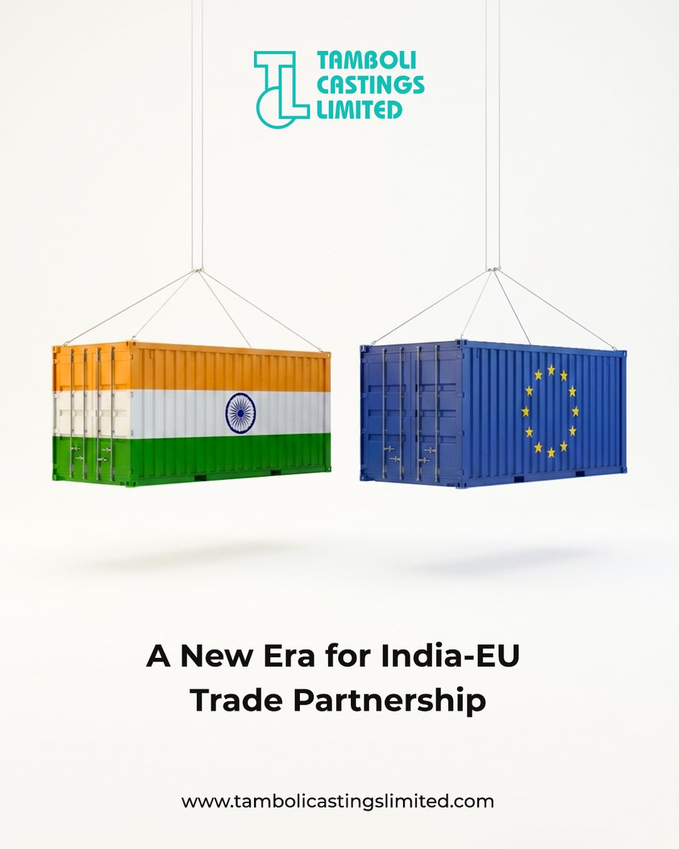 Tamboli_TCL's tweet photo. A New Era for India-EU Trade Partnership Begins

After years of negotiation, India and the European Union have signed a historic trade agreement that marks a defining moment for global commerce and industrial cooperation. Announced on 27 January 2026, this landmark pact significantly reduces or eliminates tariffs on the vast majority of goods traded between India and the EU.

At Tamboli Castings Limited (TCL), we welcome this development as a strategic milestone for Indian manufacturing on the world stage. As a precision engineering and investment castings partner delivering fully machined, ready-to-assemble components for aerospace, automotive, industrial, and high-technology sectors, we recognize the broad ripple effects such a trade facilitation will have on global value chains and export competitiveness.

For TCL, the implications span several dimensions:
•Easier access to EU markets will support long-term demand for engineered products where precision, quality certifications, and compliance are critical differentiators.
•With tariff barriers lowered across industrial categories, TCL’s capability to serve global OEMs and tier suppliers becomes more cost-efficient and strategically positioned.
•This agreement underscores international confidence in Indian manufacturing excellence and provides a platform for deeper engagement with European industrial ecosystems.
•TCL’s engineering-led investment casting and fully machined solutions are well placed to benefit from expanded trade routes and collaborative industrial projects that this pact enables.

TCL remains committed to delivering the precision, traceability, and engineering excellence global industries demand fueled by innovation, global quality standards, and a vision of sustainable growth that resonates with world markets.

#IndiaEUDeal #GlobalManufacturing #Trade #EngineeringExports #PrecisionComponents #IndustryGrowth #InvestmentCasting #TCL