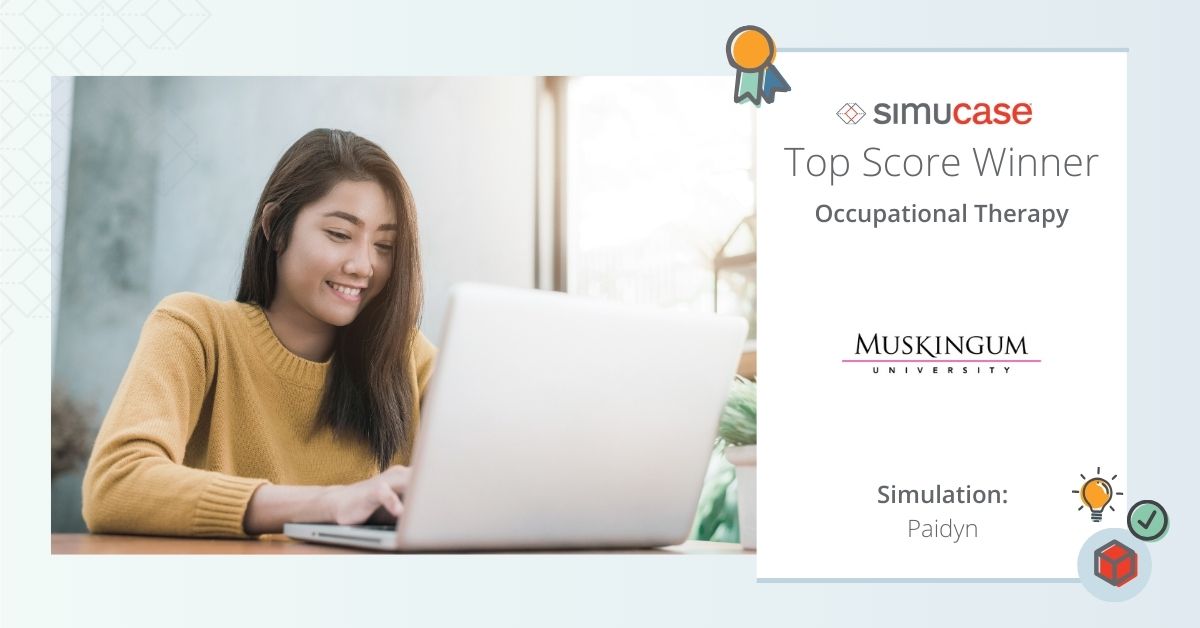 Simucase's tweet image. Congratulations from the Simucase team to @MuskingumUniv and their occupational therapy program, the top score winner for our OT cases this week on #simucase!🥇GO #FutureOTs #ot2b