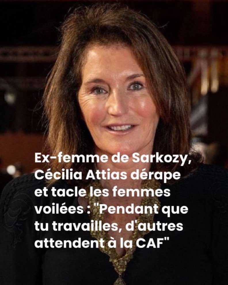 🇫🇷 L’ex-femme de Sarkozy, Cécilia Attias, tacle les femmes voilées en déclarant : « Pendant que tu travailles, d'autres attendent à la CAF. »

🗣️ Êtes-vous d’accord avec elle ? 

A. OUI
B. NON