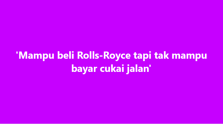 SinarOnline's tweet image. 'Mampu beli Rolls-Royce tapi tak mampu bayar cukai jalan'

Jabatan Pengangkutan Jalan (JPJ) mendedahkan pemilik kenderaan mewah  menjadikan alasan menghadapi masalah kewangan punca mereka tidak  membayar cukai jalan selain terlupa.

#JPJ #keretamewah #rollroyce #roadtax