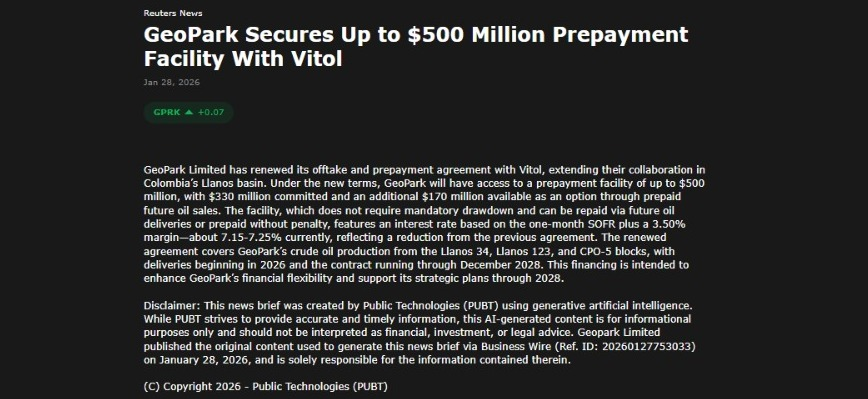 $GPRK ATENTOS
-Renovó acuerdo de offtake/prepayment con Vitol por hasta USD 500M (USD 330M committed).
-Financing no dilutivo, flexible, repayable vía deliveries, SOFR 1M + 350 bps (Antes 575/725bps).
-Extiende runway de liquidez hasta 2028 y optimiza estructura de capital.