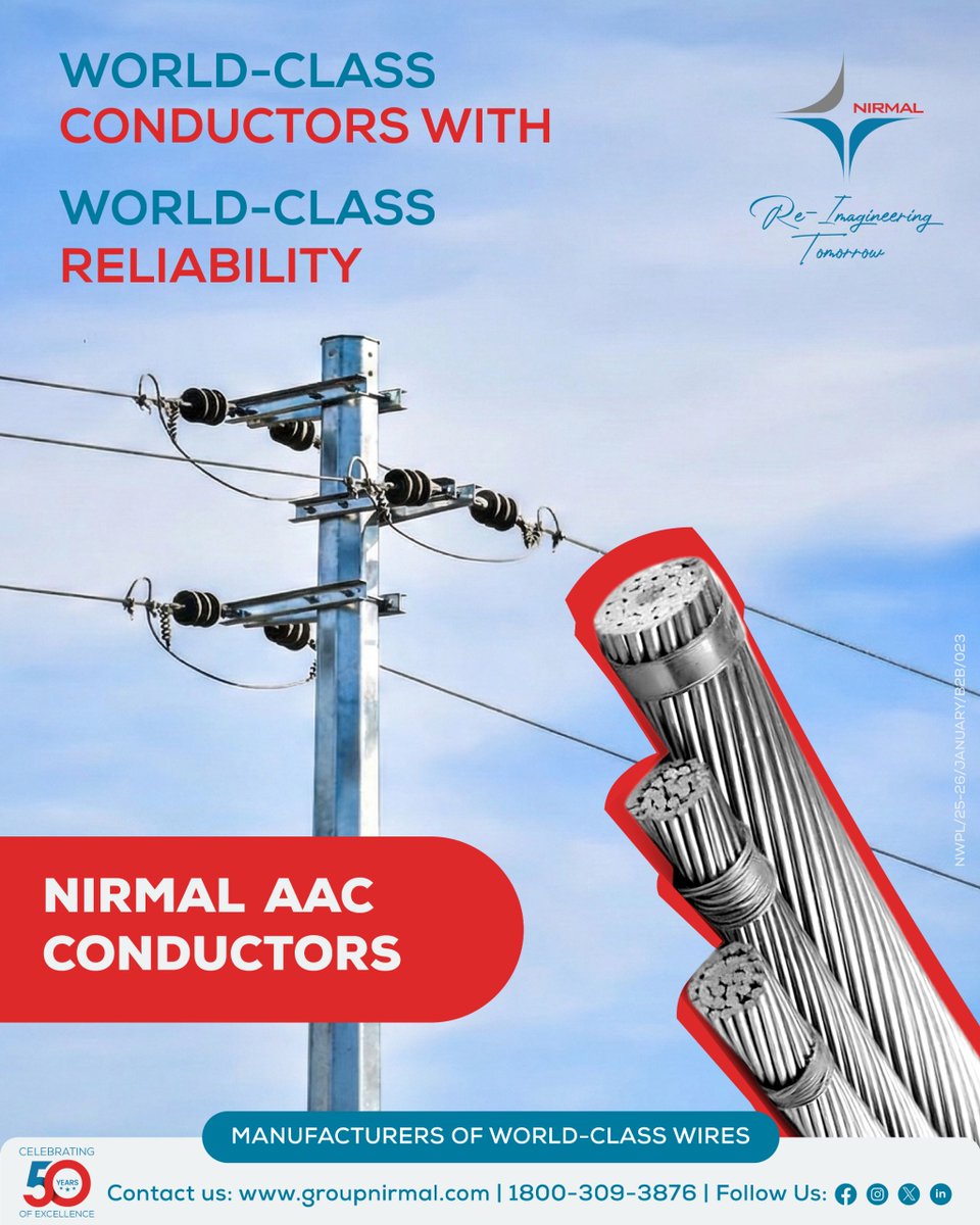 NirmalWires's tweet image. 𝐍𝐢𝐫𝐦𝐚𝐥 𝐀𝐀𝐂 𝐂𝐨𝐧𝐝𝐮𝐜𝐭𝐨𝐫𝐬 are engineered for superior conductivity, strength, and long-lasting performance — 𝙙𝙚𝙡𝙞𝙫𝙚𝙧𝙞𝙣𝙜 𝙪𝙣𝙞𝙣𝙩𝙚𝙧𝙧𝙪𝙥𝙩𝙚𝙙 𝙥𝙤𝙬𝙚𝙧 even in the toughest environments.

#NirmalWires #GroupNirmal #giwire #aacconductor