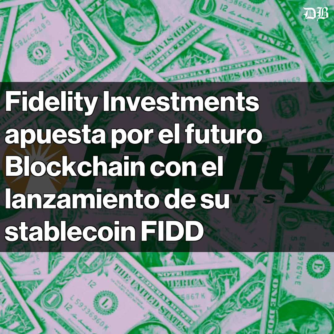 🚀 Fidelity Investments lanza su stablecoin FIDD en febrero El Fidelity  Digital Dollar estará respaldado 1:1 por el dólar estadounidense y operará  en Ethereum. Disponible para instituciones y minoristas, busca competir en