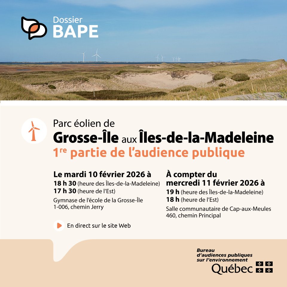 𝗗𝗘́𝗕𝗨𝗧 𝗗𝗘 𝗟’𝗔𝗨𝗗𝗜𝗘𝗡𝗖𝗘 𝗣𝗨𝗕𝗟𝗜𝗤𝗨𝗘 | Ce sera l’occasion de poser des questions à l’initiateur du projet et aux représentants des différents ministères et organismes invités.

bape.gouv.qc.ca/fr/dossiers/gr…

#communiqué #ilesdelamadeleine #eoliennes #grosseile