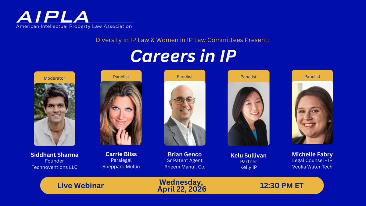 🚀 Join us: Careers in IP | Apr. 22, 2026

AIPLA is hosting a webinar organized by the Diversity in IP Law &amp; Women in IP Law Committees.

👉 Register: aipla.org/detail/event/2…

#AIPLA #Webinar #WomeninIP #DiversityinIP #LegalCareers #Students #CareerDevelopment #Education