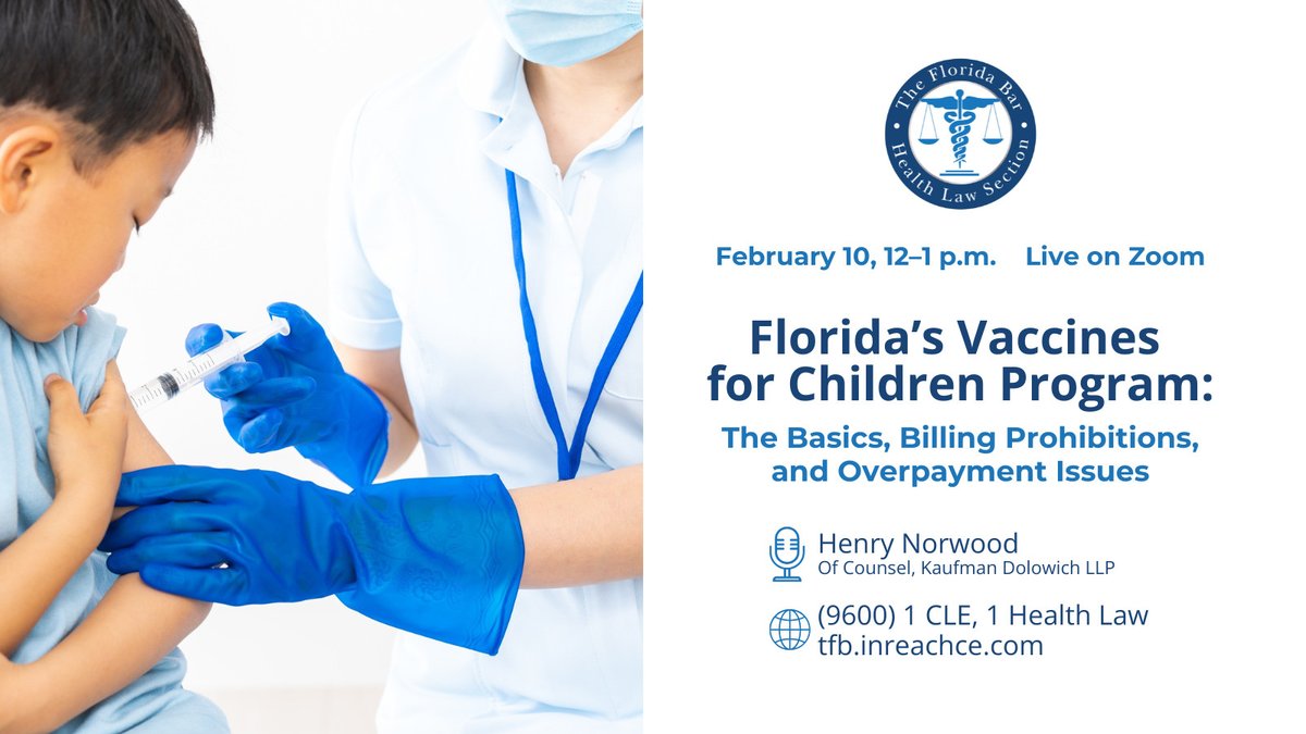 REMINDER: 🩺 Join us on 2/10 at noon for Florida’s Vaccines for Children Program: The Basics, Billing Prohibitions, and Overpayment Issues by <a href="/kaufmandolowich/">Kaufman Dolowich LLP</a>'s Henry Norwood. Earn 1 CLE + 1 Health Law with 90-day, on-demand access.

🔗 Register: bit.ly/HLS_9600