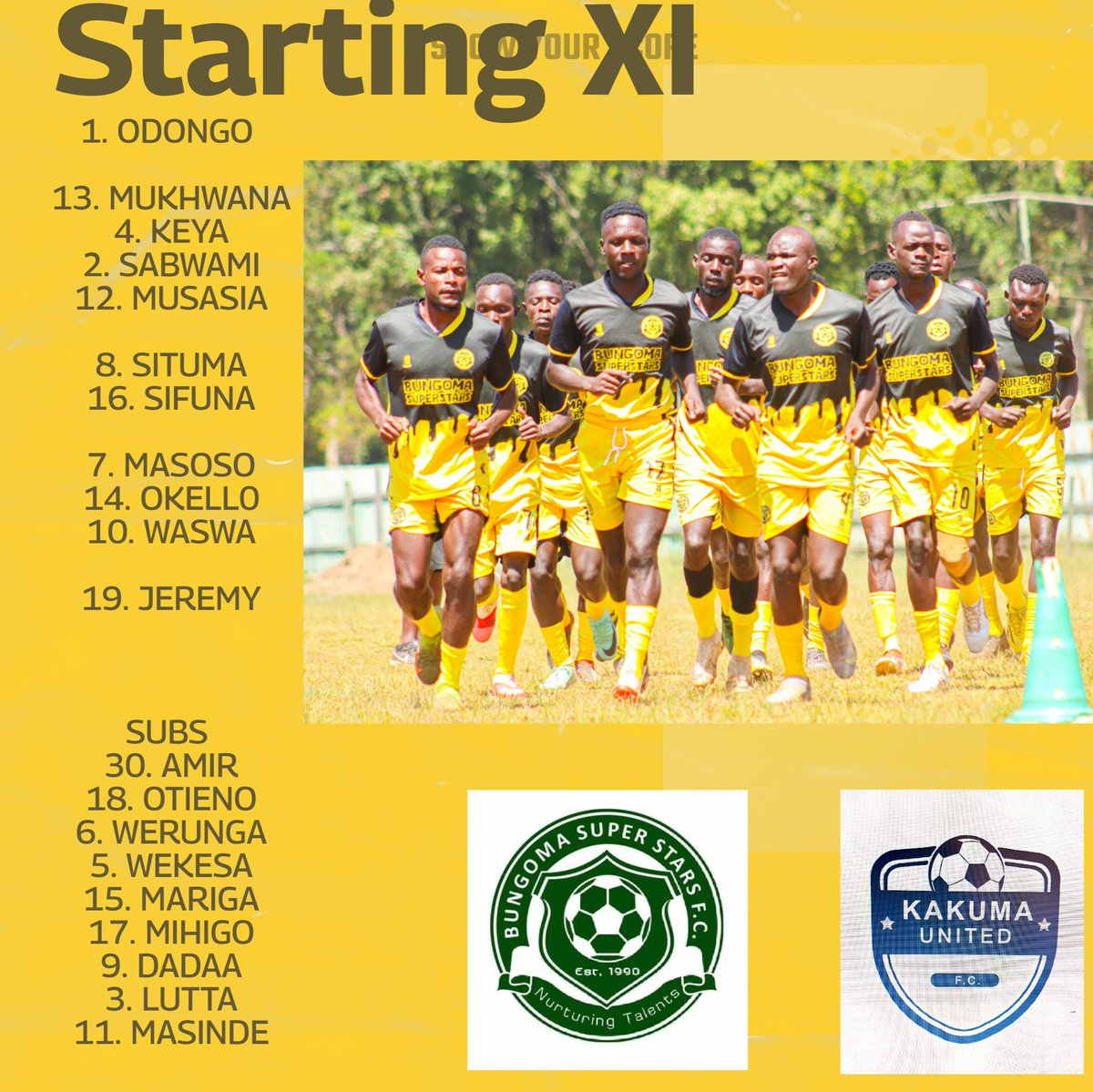 Team vs Kakuma United. Kick off in 10 mins. 

Bethwel Asamoah Musasia makes his first ever start for Bungoma Superstars as Werunga is rested. Jeremy returns to lead the attack as Mukhwana gets back to the backline since signing back from Mwatate Utd. Thoughts?
