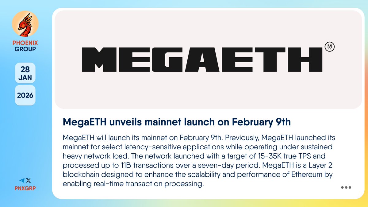 🔥 @MegaETH unveils mainnet launch on February 9th #MegaETH will launch its  mainnet on February 9th. Previously, MegaETH launched its mainnet for  select latency-sensitive applications while operating under sustained heavy  network load.