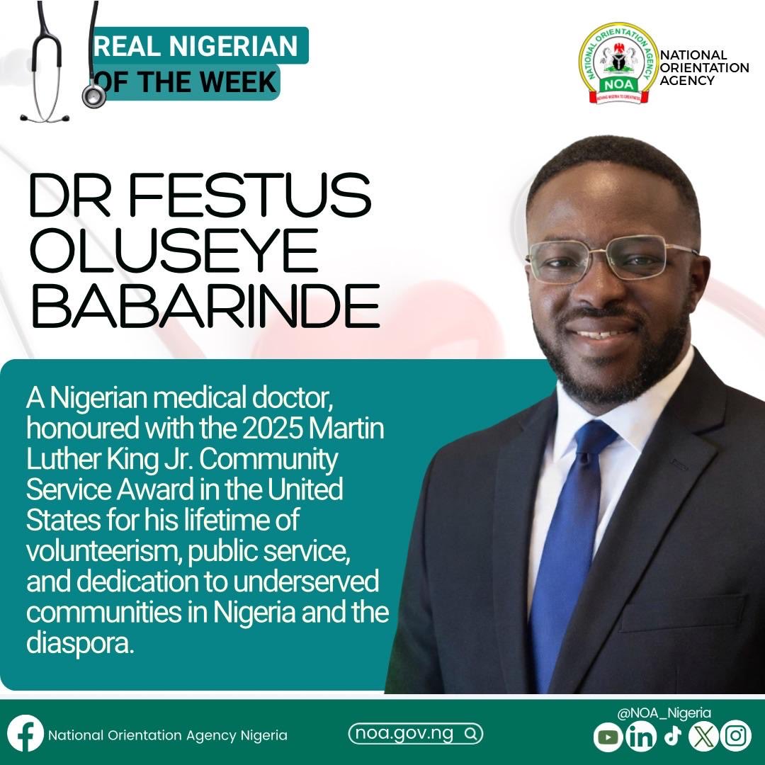 Nigerian of the Week: Dr Festus Oluseye Babarinde

Dr. Festus Oluseye Babarinde, a Nigerian medical doctor, has been honoured with the 2025 Martin Luther King Jr. Community Service Award in the United States for his lifetime of volunteerism, public service, and dedication to
