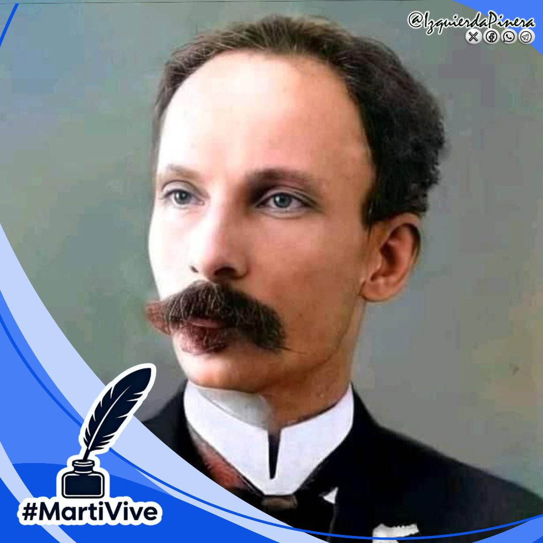 📌Nació en La Habana el 28 de enero de 1853. Poeta, periodista y héroe nacional, dedicó su vida a la independencia de Cuba y a la unidad de Nuestra América.

 #TenemosMemoria #IzquierdaPinera