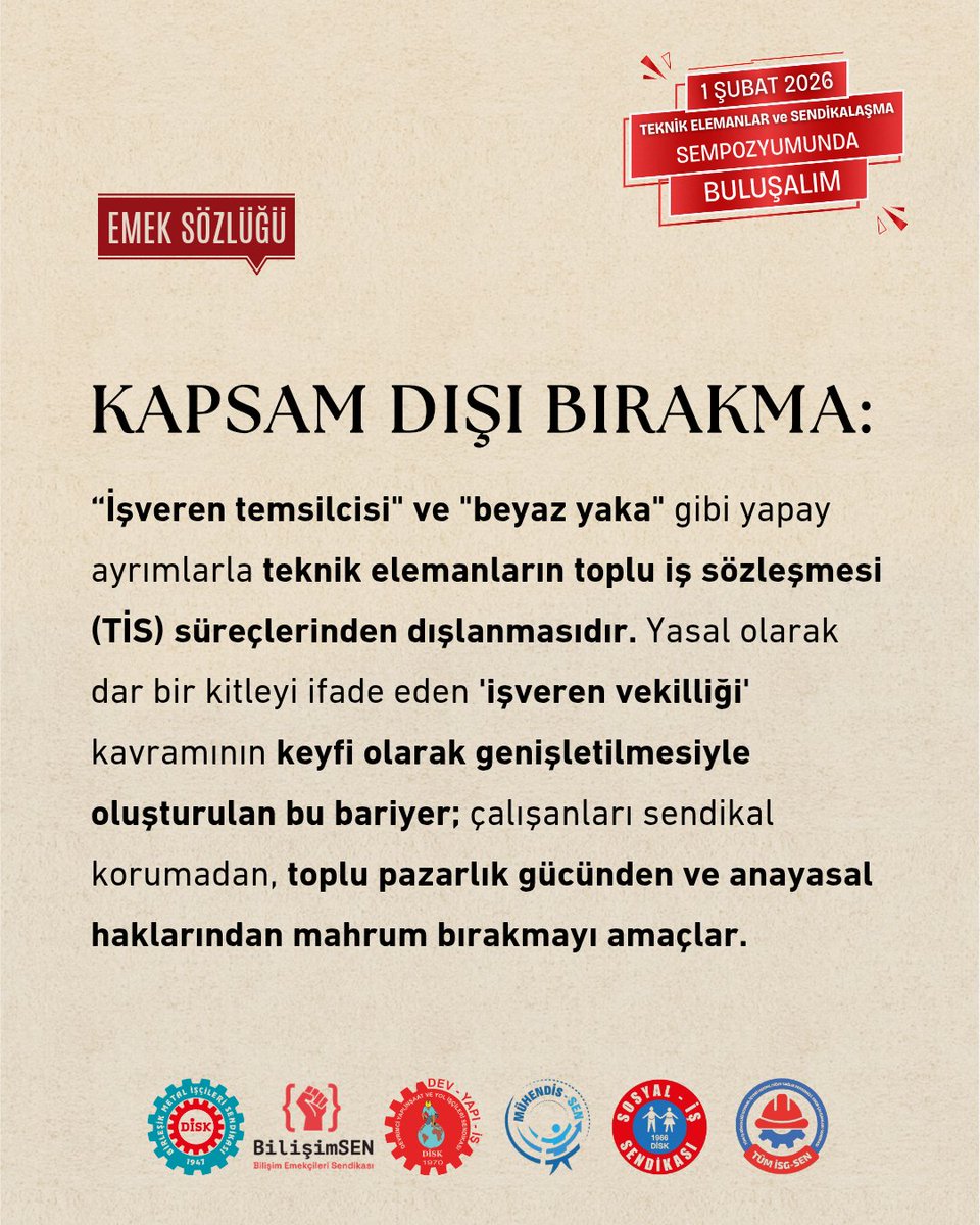 "Beyaz yaka" süsüyle sendikal hakların gaspı: Mühendis, mimar ya da uzman olmanız "işveren vekili" olduğunuz anlamına gelmez. Yapay ayrımlarla TİS haklarından mahrum bırakılmaya karşı, gerçek tanımı ve haklarımızı konuşuyoruz.

Bariyerleri yıkmak için 1 Şubat'ta sempozyumdayız!