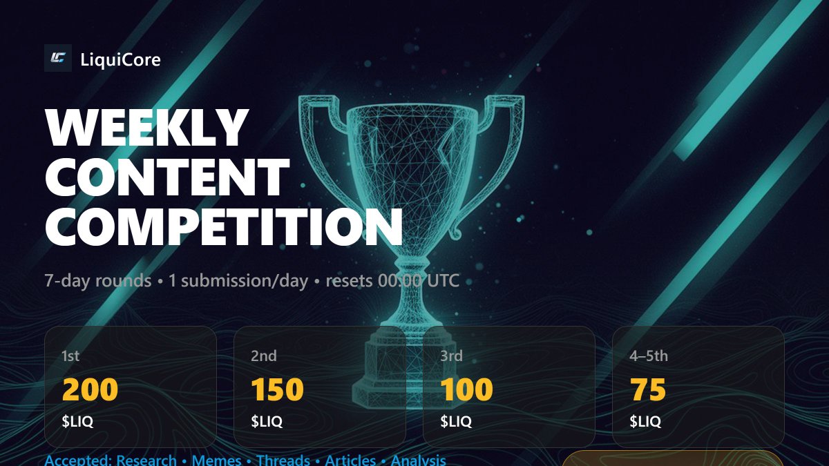🎨 Weekly Content Competition is LIVE!

Create content for <a href="/LiquiCore/">LiquiCore</a> and win $LIQ rewards!

🥇 1st Place: 200 LIQ
🥈 2nd Place: 150 LIQ
🥉 3rd Place: 100 LIQ
4th-5th: 75 LIQ each

✅ Content Types: Research | Memes | Threads | Articles | Analysis

🏆 Winners earn the exclusive