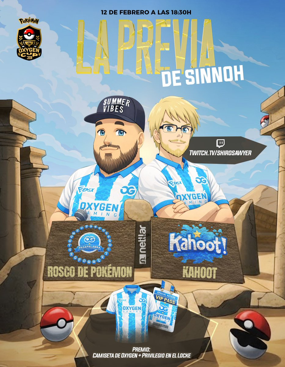 Ya tenemos fecha para La Previa de la #OxygenCup3 con <a href="/duquee_94/">O2G | Duke</a> y <a href="/ShiroSawyer/">Shiro</a> 🏆

📆 12 de febrero - 18:30H
✅ Twitch.tv/shirosawyer

¡Habrá un Kahoot y un Rosco de Pokémon con premios para el ganador! 💙

#HungryForSuccess
