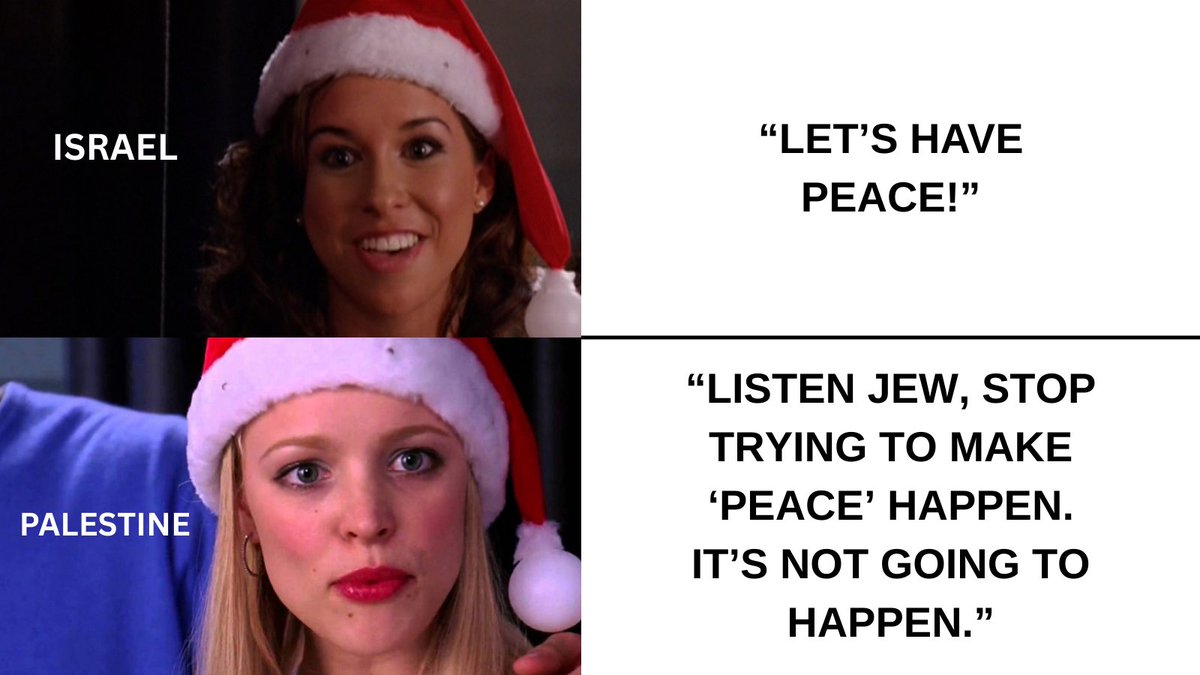 The Israeli-Palestinian conflict as explained by Mean Girls