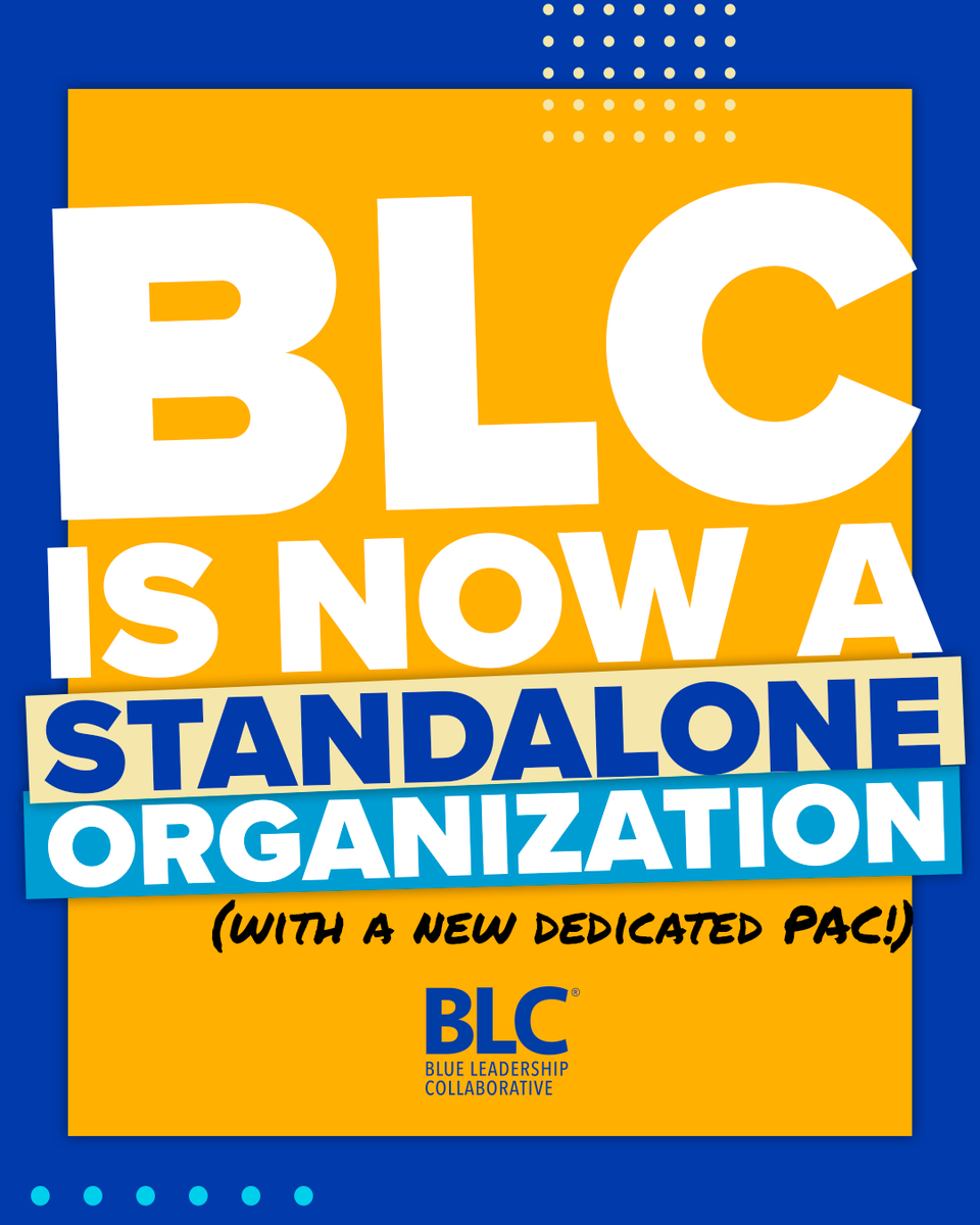 HUGE NEWS: Blue Leadership Collaborative is officially relaunching today as a standalone organization with our own dedicated PAC! Learn more and donate on our website: hubs.la/Q040J41X0